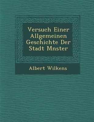 Produktbild: Versuch Einer Allgemeinen Geschichte Der Stadt M Nster