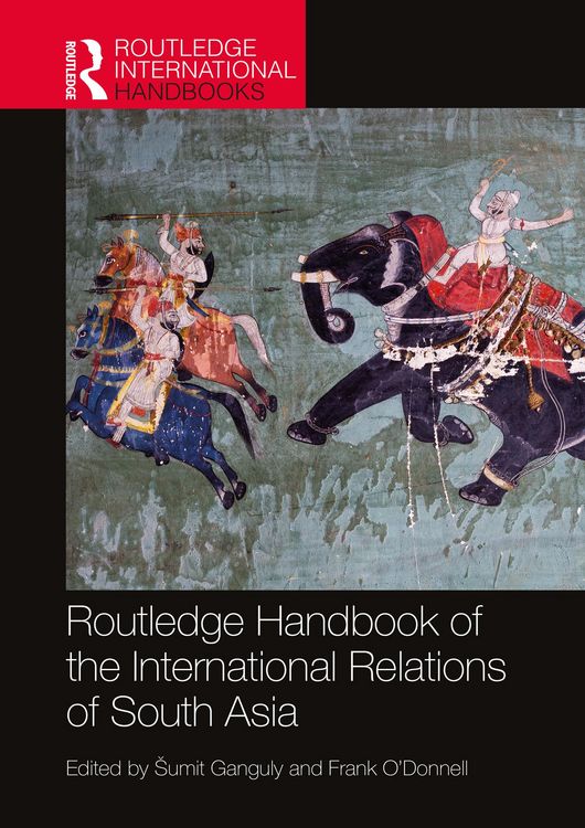 Produktbild: Routledge Handbook of the International Relations of South Asia