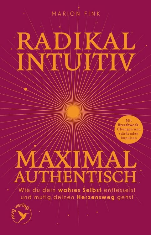 Produktbild: Radikal intuitiv & maximal authentisch