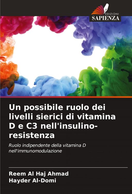 Produktbild: Un possibile ruolo dei livelli sierici di vitamina D e C3 nell'insulino-resistenza