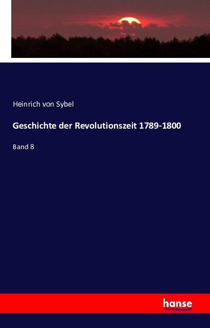 Produktbild: Geschichte der Revolutionszeit 1789-1800