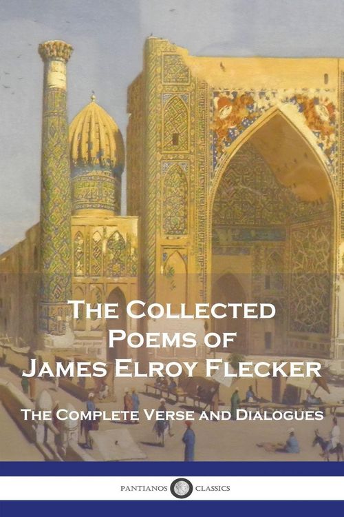 Produktbild: The Collected Poems of James Elroy Flecker