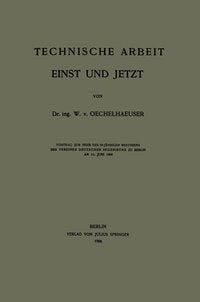 Produktbild: Technische Arbeit Einst und Jetzt