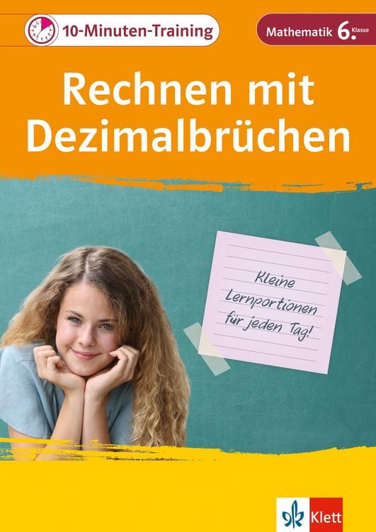 Produktbild: Klett 10-Minuten-Training Mathematik Rechnen mit Dezimalbr&uuml;chen 6. Klasse