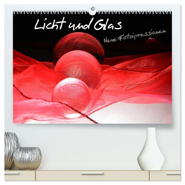 Produktbild: Licht und Glas - Neue Fotoimpressionen (hochwertiger Premium Wandkalender 2026 DIN A2 quer), Kunstdruck in Hochglanz