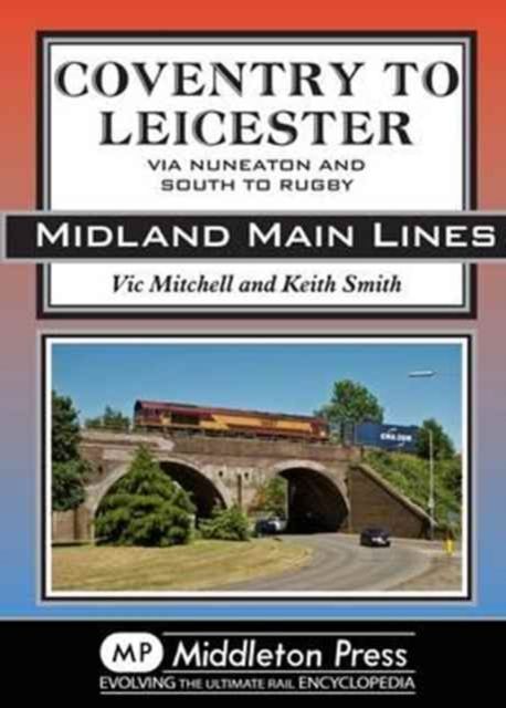 Produktbild: Mitchell, V: Coventry to Leicester