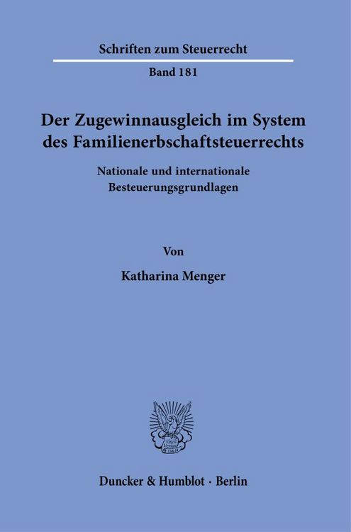 Produktbild: Der Zugewinnausgleich im System des Familienerbschaftsteuerrechts.