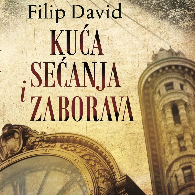 Produktbild: Kuca secanja i zaborava