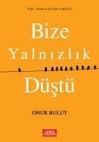Produktbild: Bize Yalnizlik D&uuml;st&uuml;