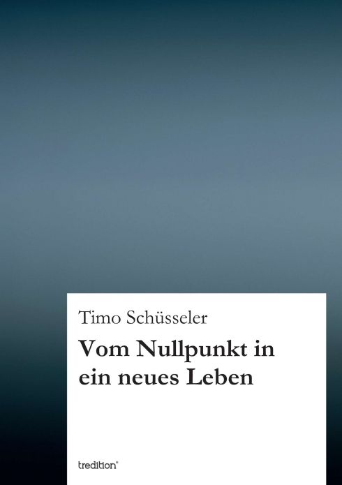 Produktbild: Vom Nullpunkt in ein neues Leben