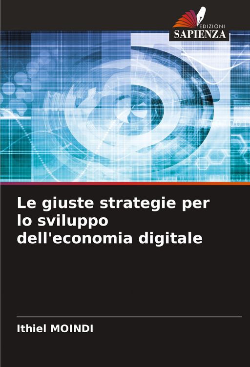 Produktbild: Le giuste strategie per lo sviluppo dell'economia digitale