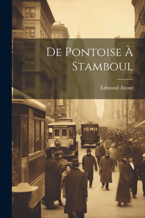 Produktbild: De Pontoise &Agrave; Stamboul