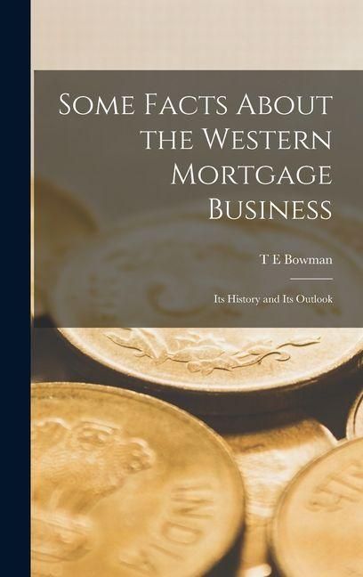 Produktbild: Some Facts About the Western Mortgage Business