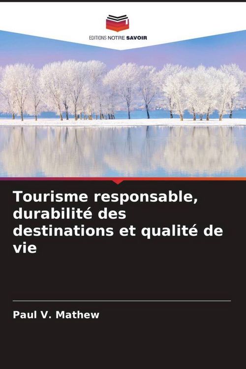 Produktbild: Tourisme responsable, durabilit&eacute; des destinations et qualit&eacute; de vie