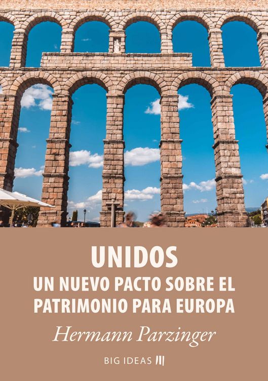 Produktbild: Unidos - Un nuevo pacto sobre el patrimonio para Europa
