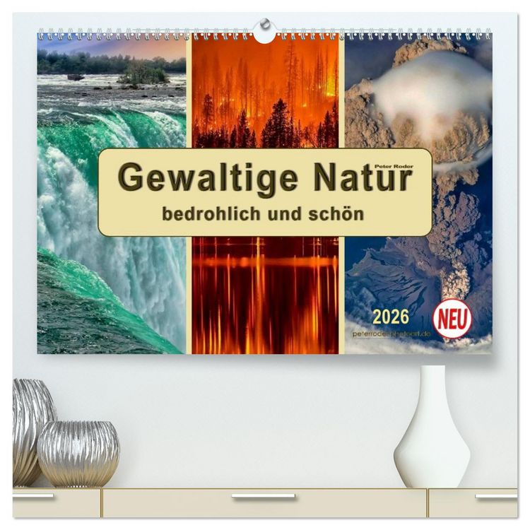 Produktbild: Gewaltige Natur - bedrohlich und sch&ouml;n (hochwertiger Premium Wandkalender 2026 DIN A2 quer), Kunstdruck in Hochglanz