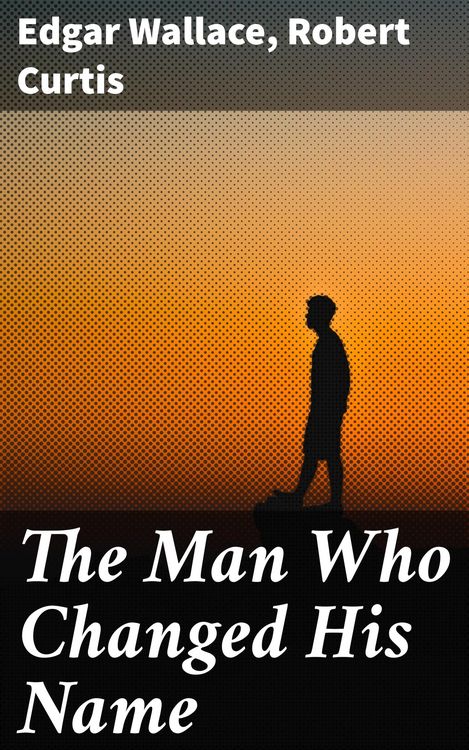 Produktbild: The Man Who Changed His Name