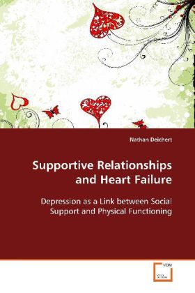 Produktbild: Deichert Nathan: Supportive Relationships and Heart Failure