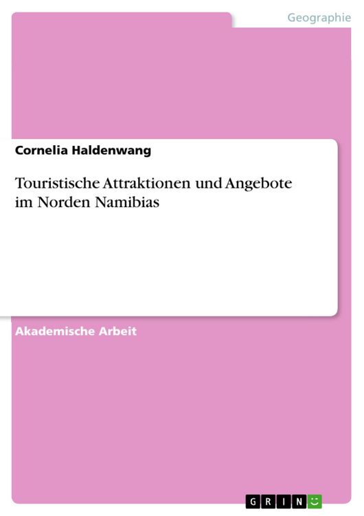 Produktbild: Touristische Attraktionen und Angebote im Norden Namibias