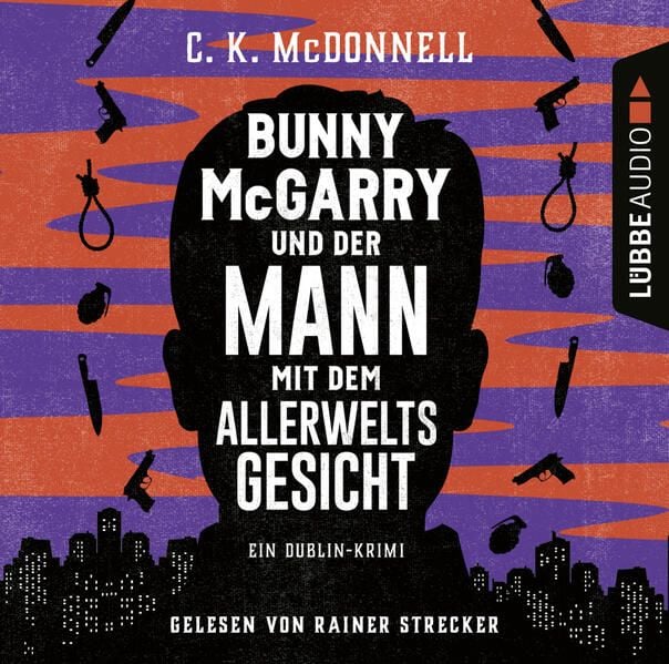Produktbild: Bunny McGarry und der Mann mit dem Allerweltsgesicht - Bunny McGarry - Ein Dublin-Krimi, Teil 1