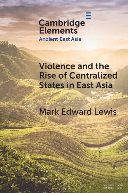 Produktbild: Violence and the Rise of Centralized States in East Asia