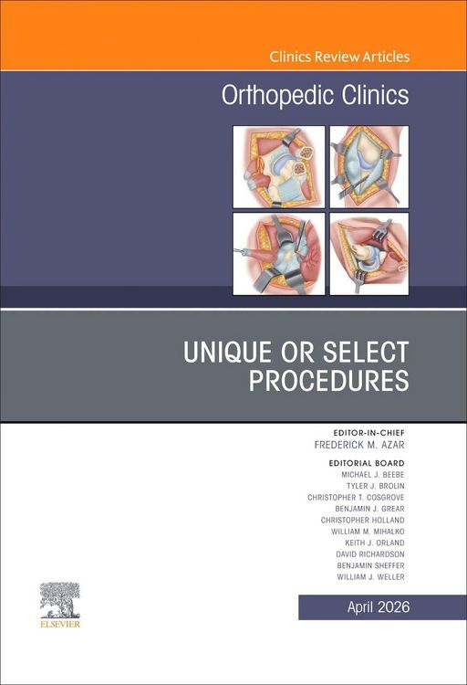 Produktbild: Unique or Select Procedures, an Issue of Orthopedic Clinics