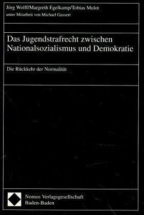 Produktbild: Das Jugendstrafrecht zwischen Nationalsozialismus und Demokratie