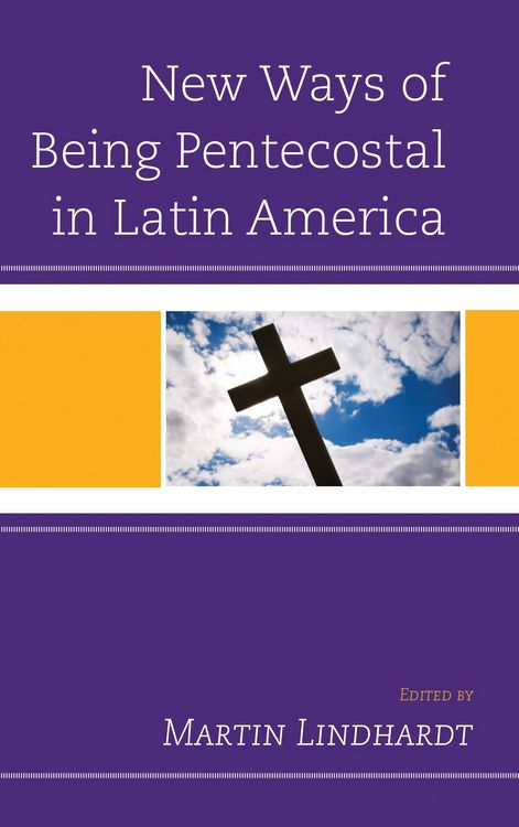 Produktbild: New Ways of Being Pentecostal in Latin America