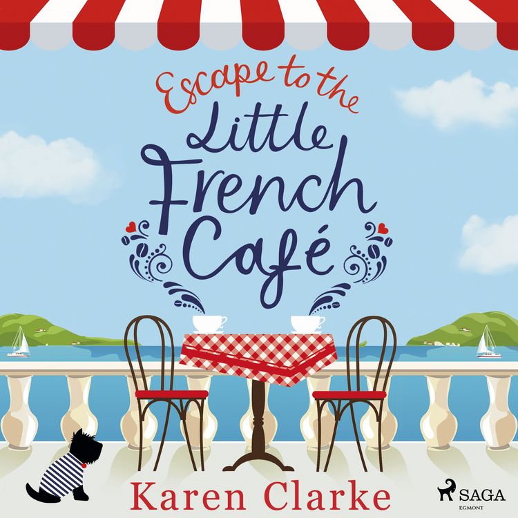 Produktbild: Escape to the Little French Cafe: A cozy, uplifting summer romance