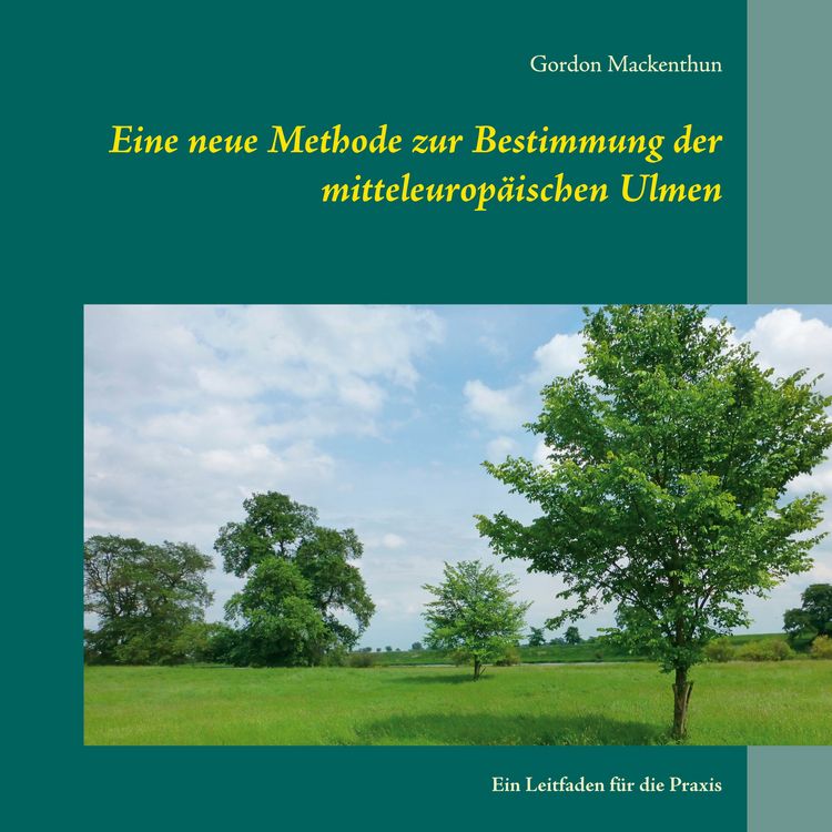 Produktbild: Eine neue Methode zur Bestimmung der mitteleurop&auml;ischen Ulmen