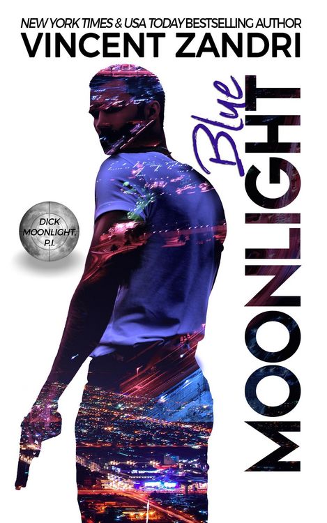 Produktbild: Blue Moonlight (A Dick Moonlight PI Series, #3)