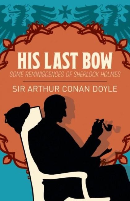 Produktbild: Conan Doyle, A: Sherlock Holmes: His Last Bow