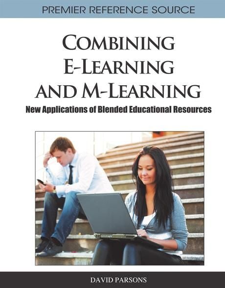 Produktbild: Combining E-Learning and M-Learning: New Applications of Blended Educational Resources