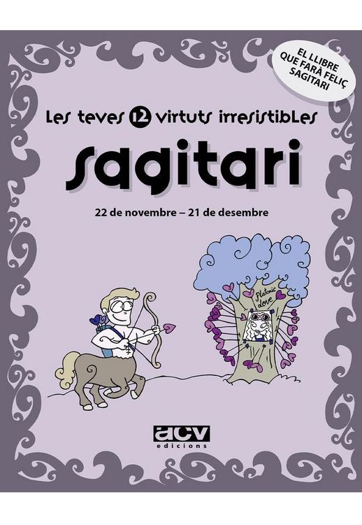 Produktbild: Les teves 12 virtuts irresistibles : sagitari