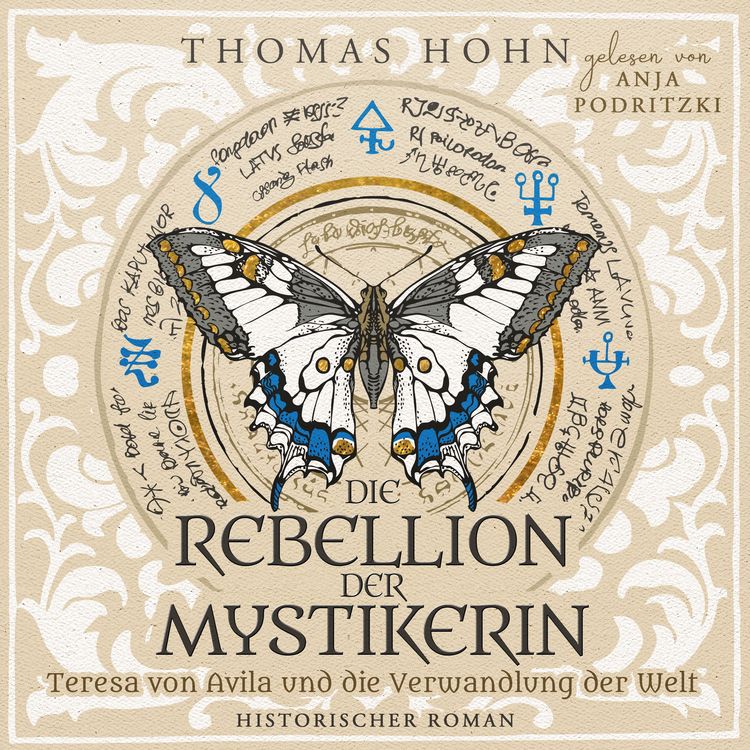 Produktbild: Die Rebellion der Mystikerin: Teresa von Avila und die Verwandlung der Welt