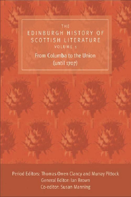 Produktbild: The Edinburgh History of Scottish Literature: From Columba to the Union (until 1707)