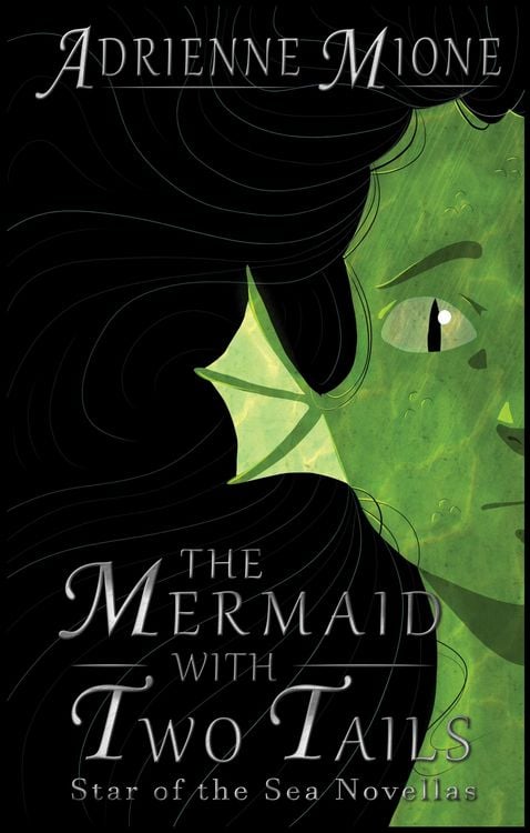 Produktbild: The Mermaid With Two Tails (Star of the Sea Novellas, #1)