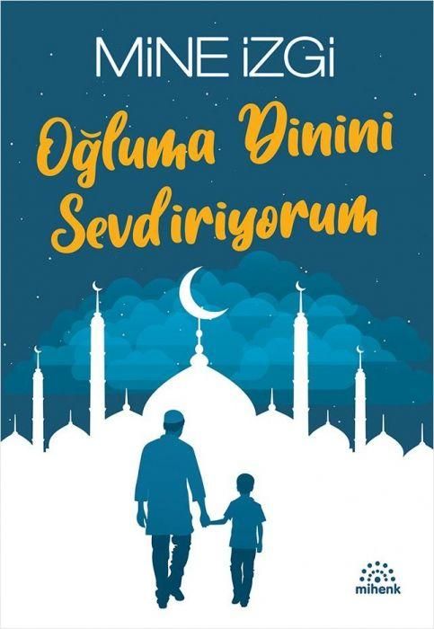 Produktbild: Ogluma Dinini Sevdiriyorum
