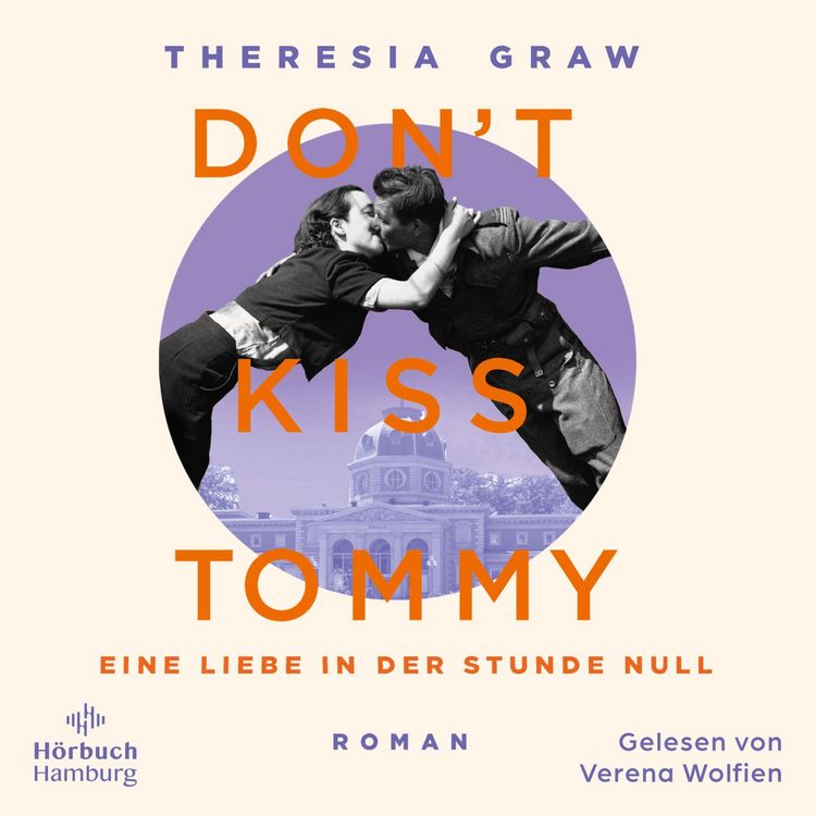 Produktbild: Don't kiss Tommy. Eine Liebe in der Stunde Null