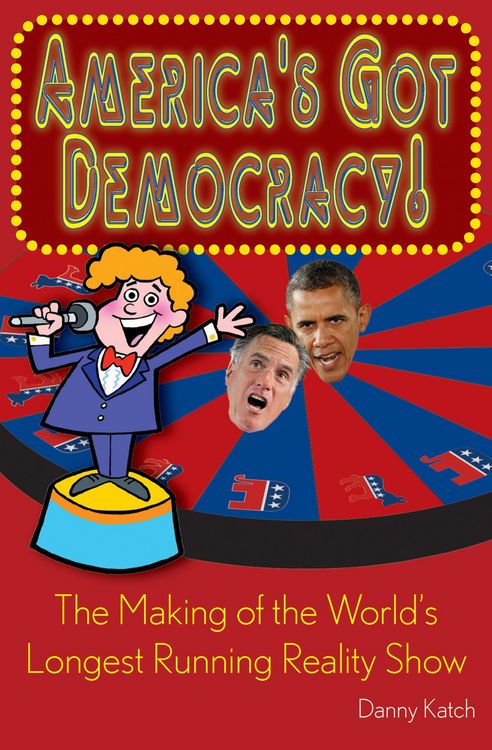 Produktbild: America's Got Democracy!