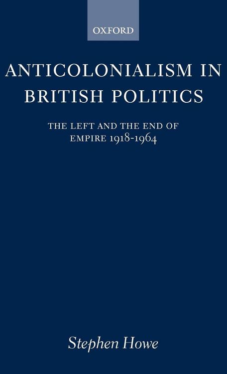 Produktbild: Anticolonialism in British Politics