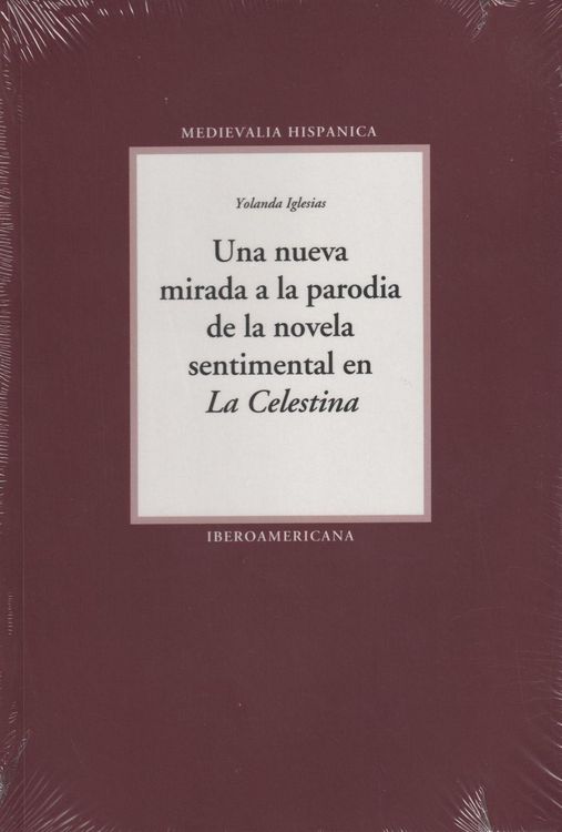 Produktbild: Una nueva mirada a la parodia de la novela sentimental en "La Celestina"