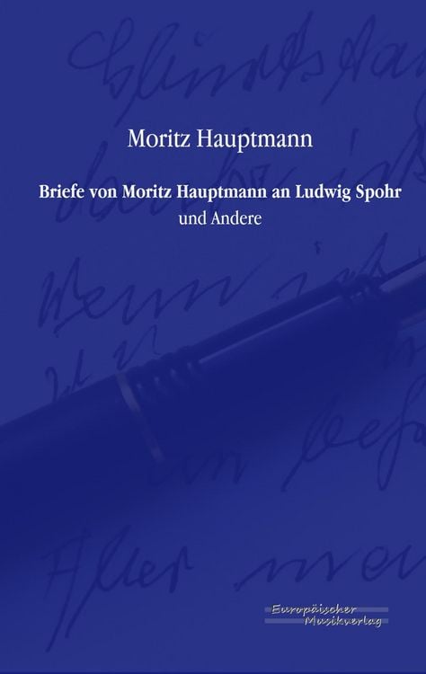 Produktbild: Briefe von Moritz Hauptmann an Ludwig Spohr