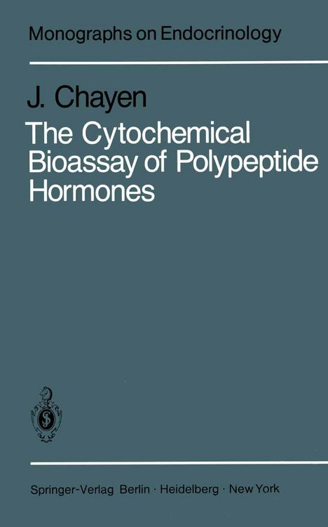 Produktbild: The Cytochemical Bioassay of Polypeptide Hormones