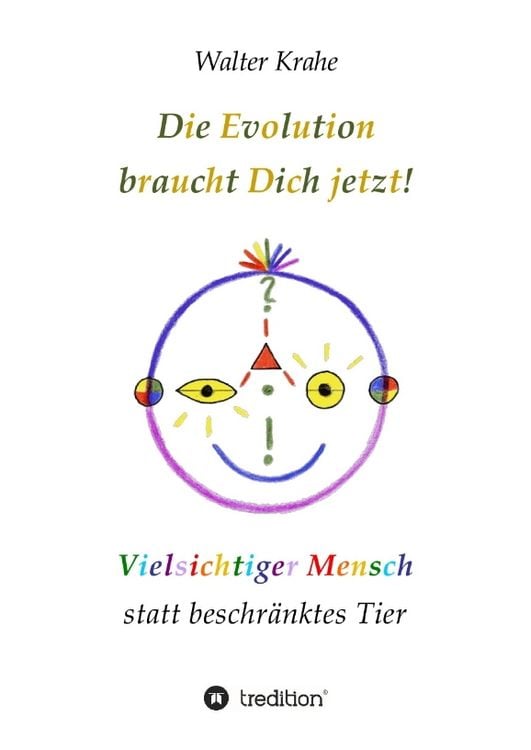 Produktbild: Die Evolution braucht Dich jetzt
