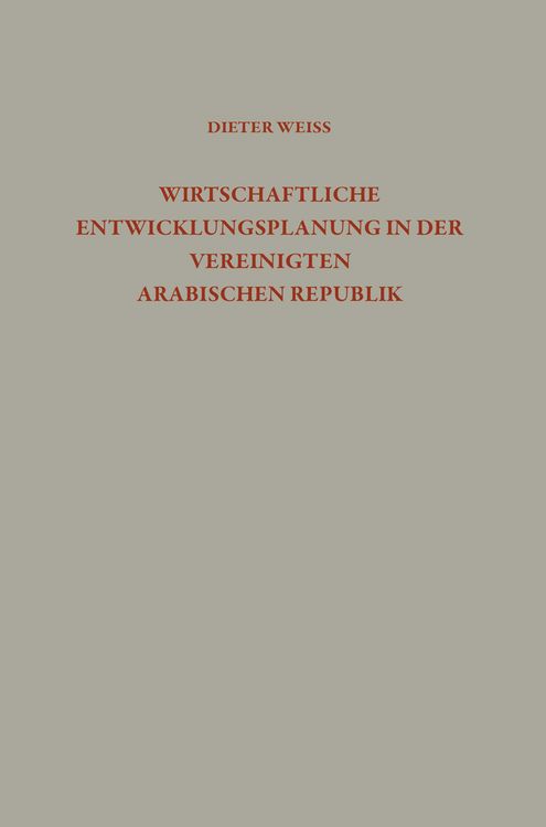 Produktbild: Wirtschaftliche Entwicklungsplanung in der Vereinigten Arabischen Republik