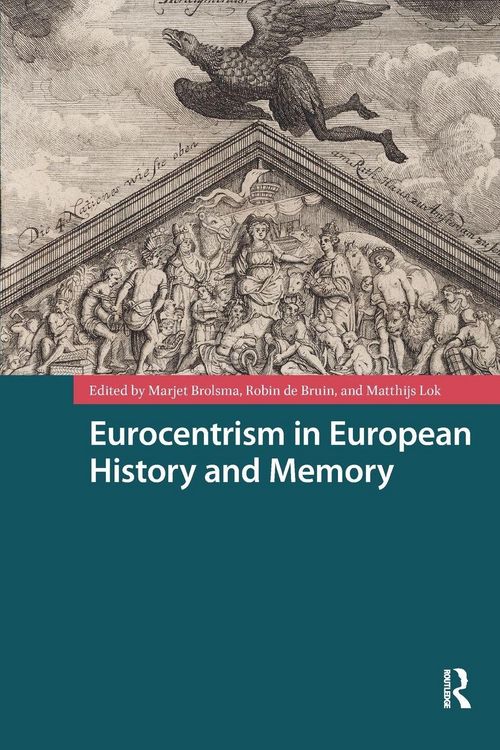 Produktbild: Eurocentrism in European History and Memory