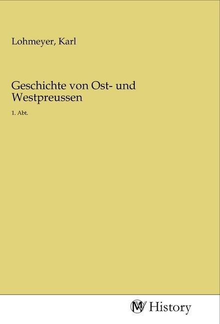 Produktbild: Geschichte von Ost- und Westpreussen