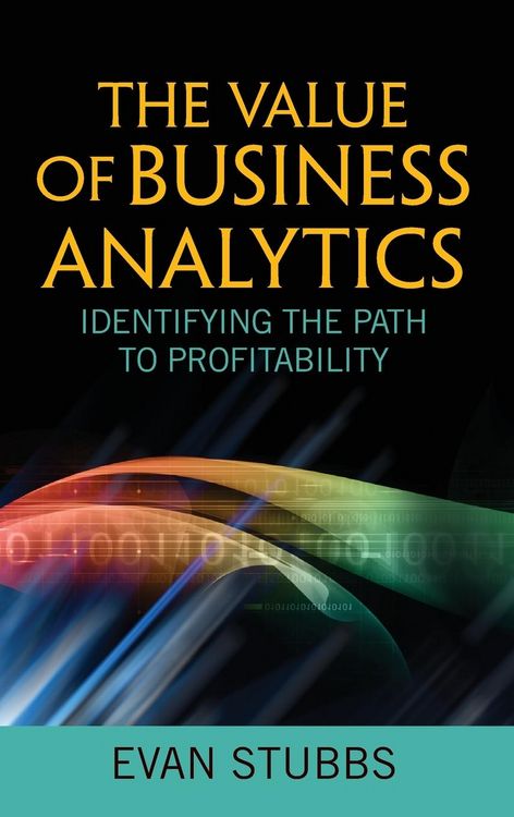 Produktbild: The Value of Business Analytics