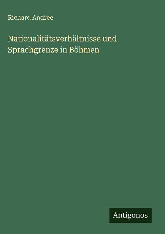 Produktbild: Nationalit&auml;tsverh&auml;ltnisse und Sprachgrenze in B&ouml;hmen
